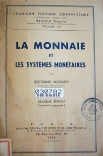 La monnaie et les systèmes monètares