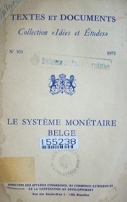 Le système monètaire belge