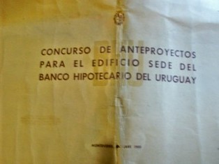 Concurso de anteproyectos para el edificio sede del Banco Hipotecario del Uruguay