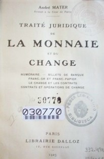 Traité juridique de la monnaie et du change