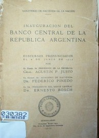 Inauguración del Banco Central de la República Argentina