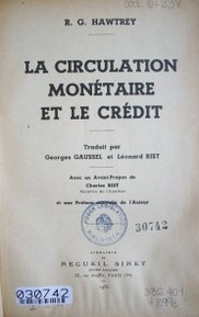 La circulation monétaire et le crédit