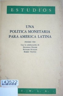 Una política monetaria para América Latina