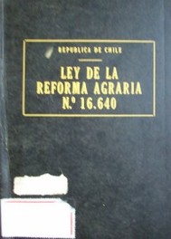 Ley de la reforma agraria Nº 16.640