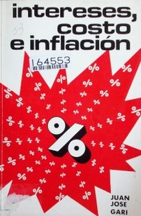 Intereses, costo e inflación