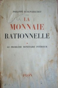 La monnaie rationnelle