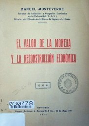 El valor de la moneda y la reconstrucción económica