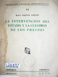 La intervención del Estado y la cuestión de los precios