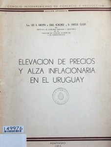 Elevación de precios y alza inflacionaria en el Uruguay