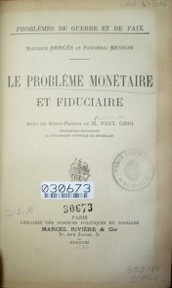 Le problème monétaire et fiduciaire