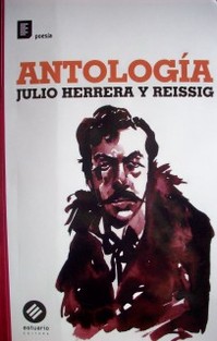 Antología : Julio Herrera y Reissig