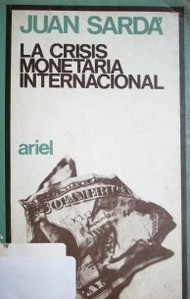La crisis monetaria internacional