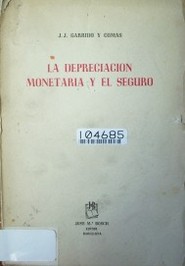 La depreciación monetaria y el seguro