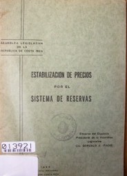 Estabilizaión de precios por el sistema de reservas