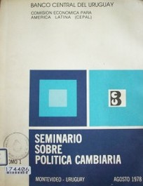 Seminario sobre política cambiaria