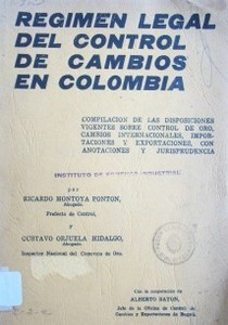 Régimen legal del control de cambios en Colombia