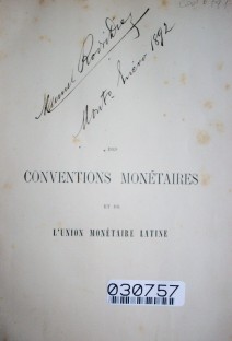 Des conventions monétaires et de l'union monétaire latine