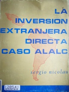 La inversión extranjera directa en los países de la ALALC