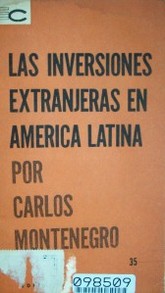 Las inversiones extranjeras en América Latina