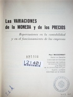 Las variaciones de la moneda y de los precios : repercusiones en la contabilidad y en el funcionamiento de las empresas