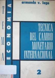 Técnica del cambio Monetario Internacional