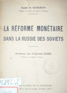 La réforme monétaire dans la Russie des Soviets