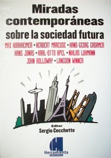 Miradas contemporáneas sobre la sociedad futura