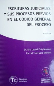 Escrituras judiciales y sus procesos previos en el Código General del Proceso