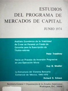 Estudios del programa de mercados de capital : junio 1974