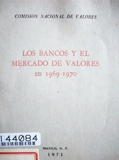 Los Bancos y el mercado de valores en 1969-1970