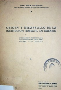 Origen y desarrollo de la Institución bursátil en Rosario