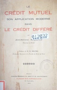 Le crédit mutuel son application moderne dans le crédit différé