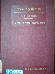 El crédito hipotecario rural : Alemania : Bélgica : Francia : Italia