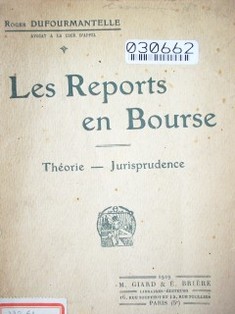 Les reports en bourse : théorie-jurisprudence