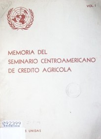 Memoria del Seminario Centroamericano de crédito agrícola