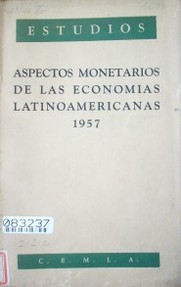 Aspectos financieros de las economías latinoamericanas, 1957
