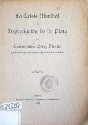 La crisis mundial y la depreciación de la plata