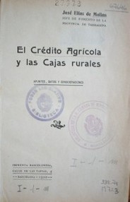 El crédito agrícola y las cajas rurales