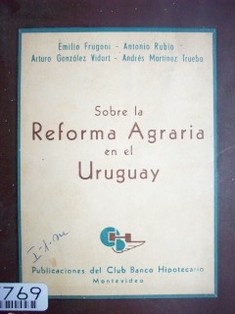 Sobre la reforma agraria en el Uruguay