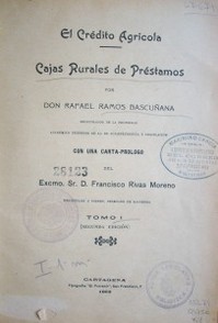 El crédito agrícola : cajas rurales de préstamo