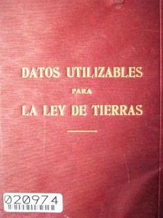 Datos utilizables para la ley de tierras