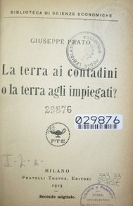 La terra ai contadini o la terra agli impiegati?