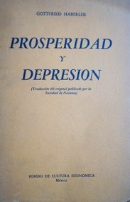 Prosperidad y depresión : análisis teórico de los movimientos cíclicos