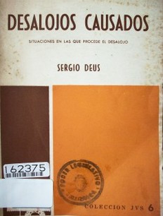 Desalojos causados : situaciones en las que procede el desalojo