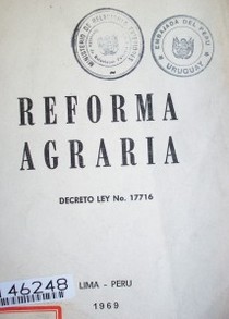 Reforma agraria : decreto Ley Nº17716