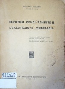 Enfiteusi. Censi. Rendite e svalutazione monetaria