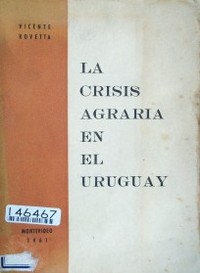 La crisis agraria en el Uruguay : ensayo