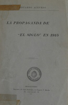La propaganda de "El Siglo" en 1915