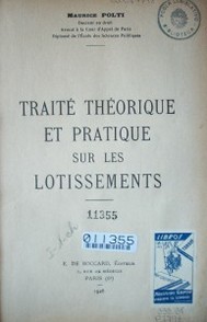 Traité théorique et pratique sur les lotissements