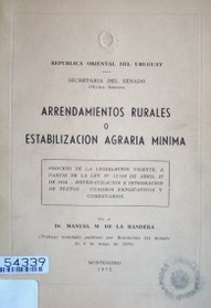 Arrendamientos rurales o estabilización agraria mínima